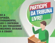 Participe das sessões e inscreva-se na Tribuna Livre